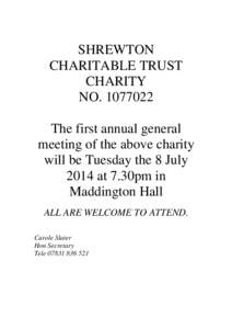 SHREWTON CHARITABLE TRUST CHARITY NO[removed]The first annual general meeting of the above charity