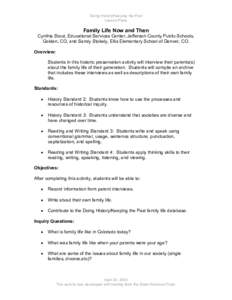 Doing History/Keeping the Past Lesson Plans Family Life Now and Then Cynthia Stout, Educational Services Center, Jefferson County Public Schools, Golden, CO, and Sandy Stokely, Ellis Elementary School of Denver, CO.