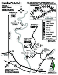 Make Reservations online at AZStateParks.com or call[removed], 7 days a week, from 8 am to 5 pm AZ-MST. Campground  HCR 63, Box 5