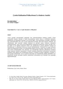 7. Ulusal Çatı & Cephe SempozyumuNisan 2014 Yıldız Teknik Üniversitesi Beşiktaş - İstanbul Çatıda Kullanılan Polikarbonat Levhaların Analizi Dr. Seda Erdem 1 Dr. Serkan Yatağan 2