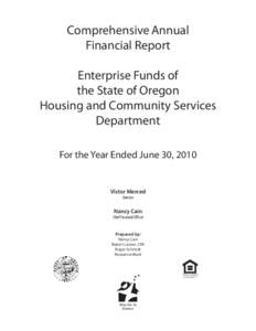 Comprehensive Annual Financial Report Enterprise Funds of the State of Oregon Housing and Community Services Department