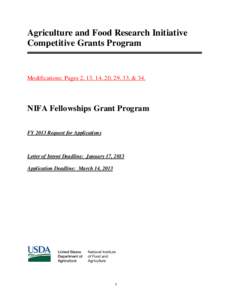 Agriculture and Food Research Initiative Competitive Grants Program Modifications: Pages 2, 13, 14, 20, 29, 33, & 34.  NIFA Fellowships Grant Program