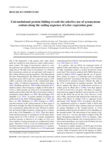 c Indian Academy of Sciences  RESEARCH COMMENTARY  Cotranslational protein folding reveals the selective use of synonymous