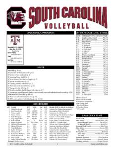 Upcoming opponents[removed]SCHEDULE[removed], 3-14 SEC) Texas A&M[removed], 9-8 SEC) Wed., Nov. 27, 5 PM