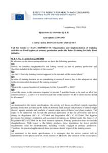 EXECUTIVE AGENCY FOR HEALTH AND CONSUMERS Consumers, Health and Food Executive Agency Consumers and Food Safety Unit Luxembourg, [removed]QUESTIONS & ANSWERS (Q & A)