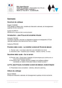 Prix Jean Prouvé Actes du colloque « Refondation de l’École : une question pour le design » Mardi 27 mai 2014 – École Boulle  Sommaire