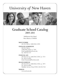 University of New Haven  Graduate School Catalog 2009–Boston Post Road West Haven, CT 06516
