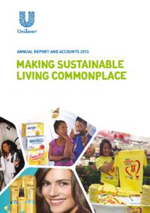 ANNUAL report AND ACCOUNTS[removed]Making Sustainable living commonplace  Our PUrpose