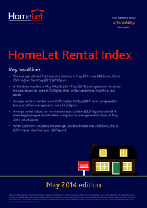 This month’s focus  Affordability See page four  HomeLet Rental Index