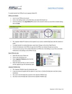 INSTRUCTIONS To enable transfer from FltPlan Go and Jeppesen Mobile FD: FltPlan.com Website   Log in to your FltPlan.com account