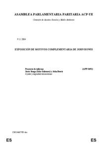 ASAMBLEA PARLAMENTARIA PARITARIA ACP-UE Comisión de Asuntos Sociales y Medio Ambiente[removed]EXPOSICIÓN DE MOTIVOS COMPLEMENTARIA DE JOHN BOWIS