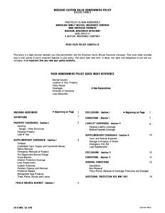 MISSOURI CUSTOM VALUE HOMEOWNERS POLICY  SPECIAL FORM 3 THIS POLICY IS NON-ASSESSABLE AMERICAN FAMILY MUTUAL INSURANCE COMPANY