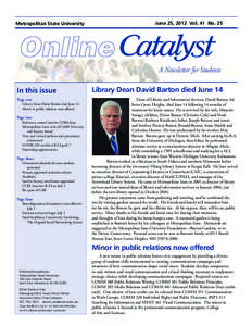 June 25, 2012 Vol. 41 No. 25  Metropolitan State University Online A Newsletter for Students