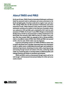 TIMSS & PIRLS International Study Center +[removed]timssandpirls.bc.edu  About TIMSS and PIRLS