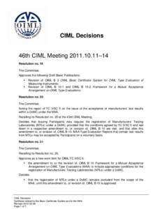 CIML Decisions  46th CIML Meeting[removed]–14 Resolution no. 19 The Committee, Approves the following Draft Basic Publications: