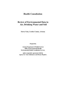 Health Consultation   Review of Environmental Data in Air, Drinking Water and Soil; Seirra Vista, AZ