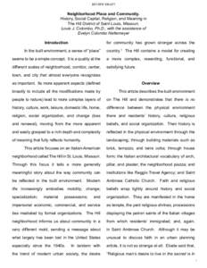 REVIEW DRAFT  Neighborhood Place and Community. History, Social Capital, Religion, and Meaning in The Hill District of Saint Louis, Missouri. Louis J. Colombo, Ph.D., with the assistance of