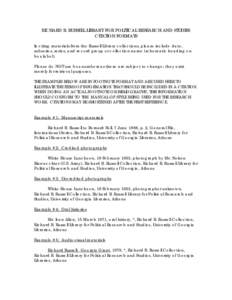 RICHARD B. RUSSELL LIBRARY FOR POLITICAL RESEARCH AND STUDIES CITATION FORMATS In citing materials from the Russell Library collections, please include date, subseries, series, and record group or collection name (schema