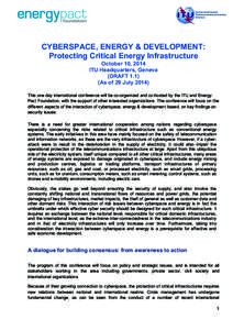                            CYBERSPACE, ENERGY & DEVELOPMENT: Protecting Critical Energy Infrastructure October 10, 2014