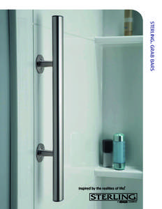 ®  STERLING GRAB Bars Curved grab bars fit the Accord showers and bath/showers.