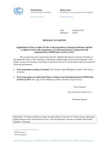 United Nations Framework Convention on Climate Change / Climate change / Emissions reduction / Reducing Emissions from Deforestation and Forest Degradation / Reforestation / Christiana Figueres / Abdullah Bin Hamad Al-Attiyah / Kyoto Protocol / Carbon finance / Environment / Climate change policy