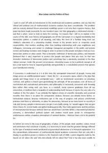 Blue Labour and the Politics of Place  I want to start off with an introduction to the intellectual and academic problem, and say that the ethical and political cost of mathematical economic analysis has been considerabl