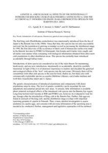 GENETICAL AND ECOLOGICAL EFFECTS OF THE INTENTIONALLY INTRODUCED RED KING CRAB (PARALITHODES CAMTSCHATICA) AND THE ACCIDE...