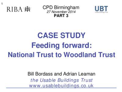 Construction / Environment / Low-energy building / Heating /  ventilating /  and air conditioning / Feilden Clegg Bradley Studios / National Trust for Places of Historic Interest or Natural Beauty / Woodland Trust / Green building / Adams Kara Taylor / Architecture / Building engineering / Sustainable building