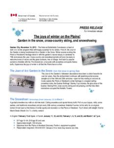 PRESS RELEASE For immediate release The joys of winter on the Plains!  Garden in the snow, cross-country skiing, and snowshoeing