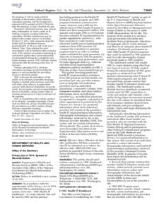 Federal Register / Vol. 76, NoThursday, December 22, Notices the meeting, it will be made publicly available at the location of the advisory committee meeting, and the background material will be posted on