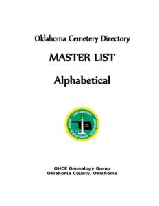 Oklahoma Cemetery Directory  MASTER LIST Alphabetical  OHCE Genealogy Group