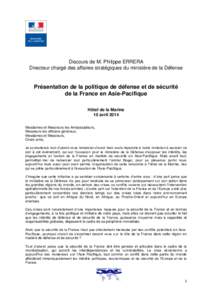 Discours de M. Philippe ERRERA Directeur chargé des affaires stratégiques du ministère de la Défense Présentation de la politique de défense et de sécurité de la France en Asie-Pacifique Hôtel de la Marine