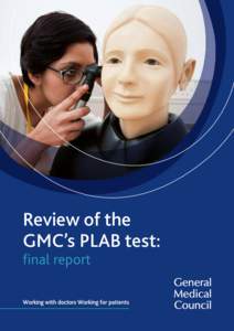 Review of the GMC’s PLAB test: final report Contents Executive summary