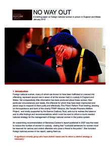 No­Way­Out_Layout­1­­[removed]­­12:11­­Page­1  NO WAY OUT A briefing paper on foreign national women in prison in England and Wales January 2012