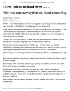 With new expressway finished, Hurst is booming | The Star Telegram The Star Telegram Hurst-Euless-Bedford News JUNE 6, 2015