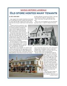 SAVING HISTORIC LANSDALE  Old store hosted many tenants By DICK SHEARER Logic suggests that Lansdale should have developed in a circular pattern with the original railroad depot at