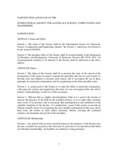 CONSTITUTION AND RULES OF THE INTERNATIONAL SOCIETY FOR NANOSCALE SCIENCE, COMPUTATION AND ENGINEERING CONSTITUTION ARTICLE I: Name and Office