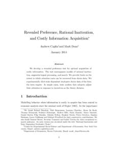 Revealed Preference, Rational Inattention, and Costly Information Acquisition Andrew Caplinyand Mark Deanz JanuaryAbstract