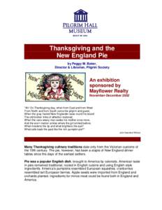 Thanksgiving and the New England Pie by Peggy M. Baker, Director & Librarian, Pilgrim Society  An exhibition