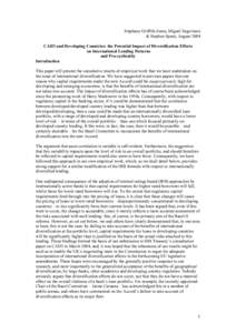 Stephany Griffith-Jones, Miguel Segoviano & Stephen Spratt, August 2004 CAD3 and Developing Countries: the Potential Impact of Diversification Effects on International Lending Patterns and Pro-cyclicality Introduction