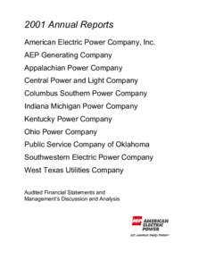2001 Annual Reports American Electric Power Company, Inc. AEP Generating Company Appalachian Power Company Central Power and Light Company Columbus Southern Power Company