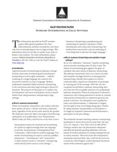 National Association of Judiciary Interpreters & Translators  NAJIT POSITION PAPER Summary Interpreting in Legal Settings  T