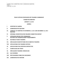 AGENDA FOR COMMITTEE POST COMMISSION MEETING PAGE 1 JANUARY 16, 2015 PEACE OFFICER STANDARDS AND TRAINING COMMISSION COMMITTEE MEETING