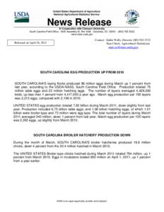 News Release In Cooperation with Clemson University South Carolina Field Office[removed]Assembly St, Rm[removed]Columbia, SC[removed][removed]www.nass.usda.gov  Released on April 26, 2011