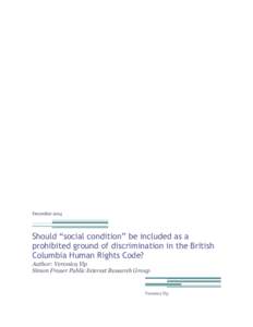 Law / International law / Economic /  social and cultural rights / Rights / International Covenant on Economic /  Social and Cultural Rights / Quebec Charter of Human Rights and Freedoms / International human rights law / British Columbia Human Rights Code / Universal Declaration of Human Rights / Human rights instruments / International relations / Human rights