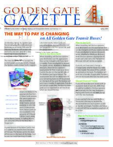 GOLDEN GATE  GAZETTE Published by the Golden Gate Bridge, Highway and Transportation District, San Francisco, CA	  ®