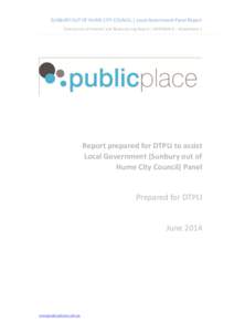 SUNBURY OUT OF HUME CITY COUNCIL | Local Government Panel Report ‘Community of Interest’ and Restructuring Report | APPENDIX E – Attachment 1 Report prepared for DTPLI to assist Local Government (Sunbury out of Hum