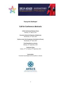 ‘Facing the Challenges’  Call for Conference Abstracts Call for Conference Abstracts Closes Monday, 23rd March, 2015 Presenters Advised of Outcome of Submission