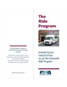 The RIde Program Participating state agencies in the RIde Paratransit Program