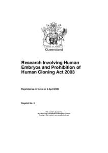 Queensland  Research Involving Human Embryos and Prohibition of Human Cloning Act 2003